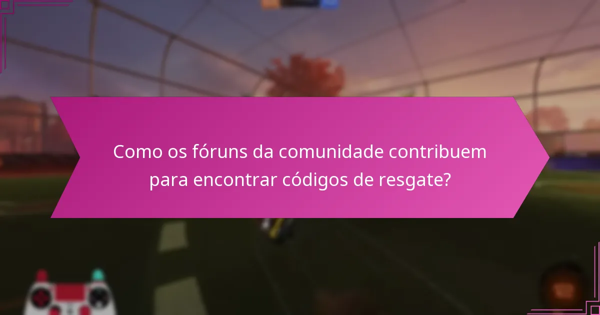 Como posso encontrar códigos de resgate do Rocket League?