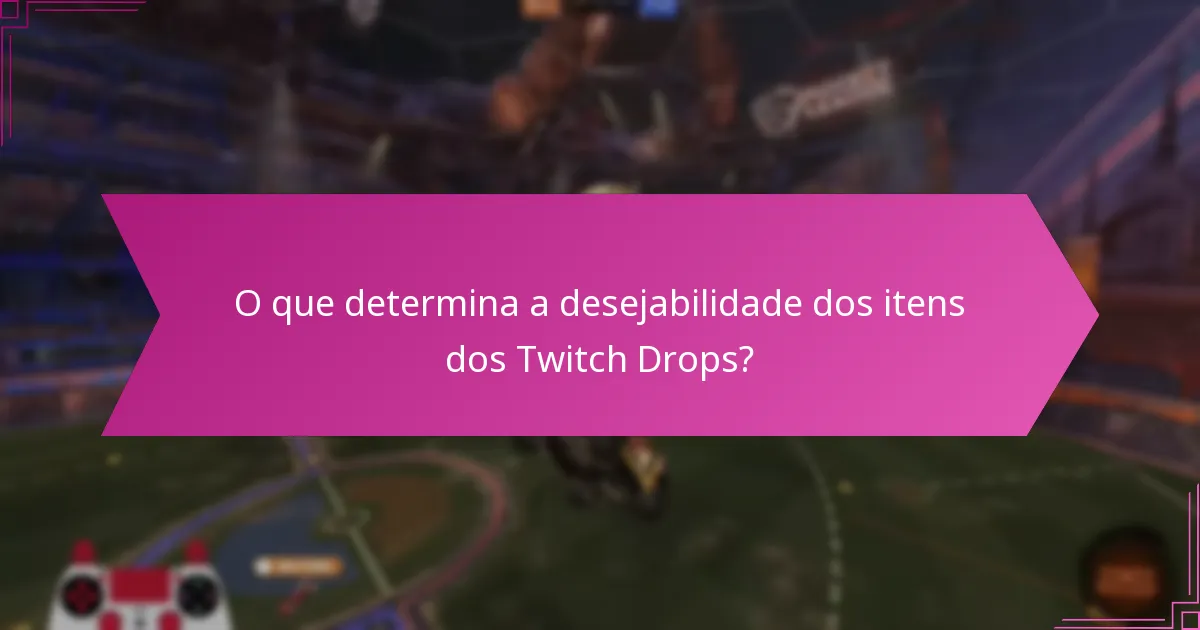 Como avaliar o valor de mercado dos itens dos Twitch Drops?