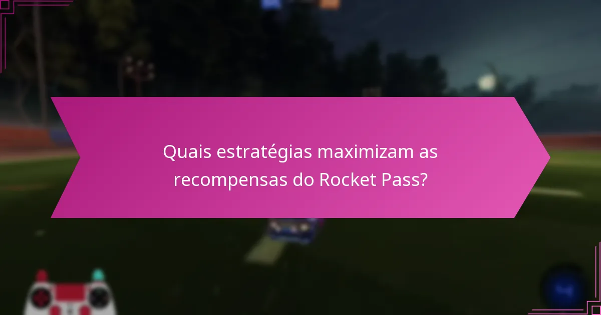 Onde posso encontrar informações sobre recompensas do Rocket Pass?
