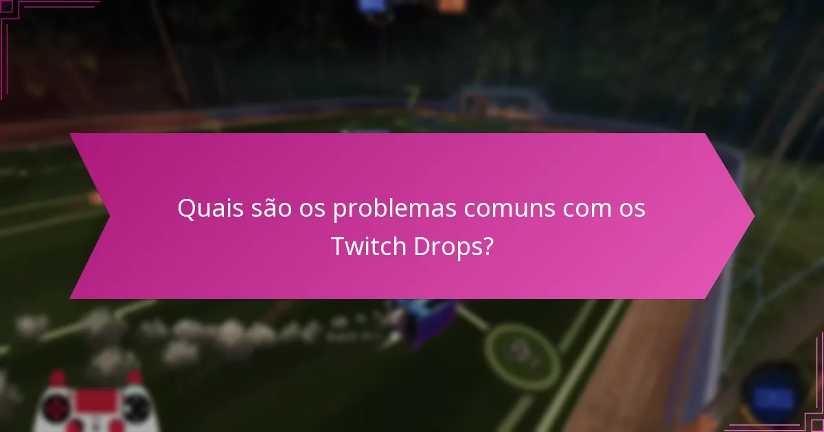 Quando devo procurar ajuda do suporte da Twitch?